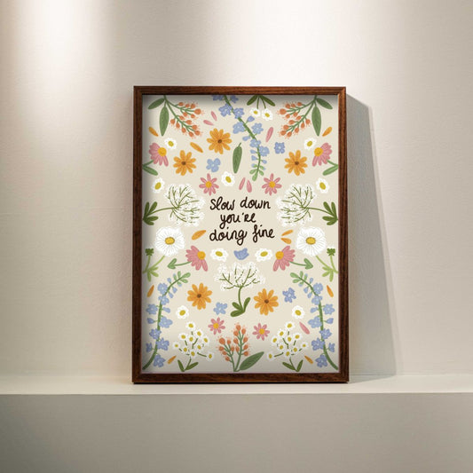 Poster - Slow down, you're doing fine