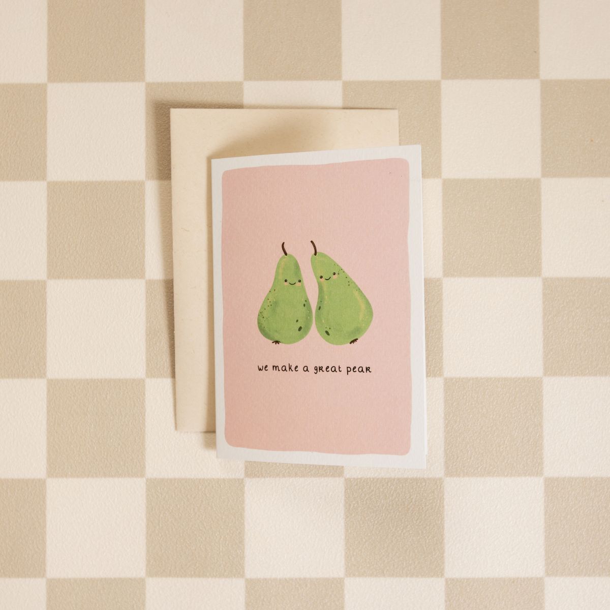 Wenskaart - We make a great pear